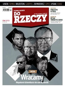 Tygodnik „Do Rzeczy”: Wracamy! Niepokorni dziennikarze nie dali się skreślić