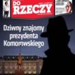 ?Do Rzeczy? ? dziwny znajomy prezydenta