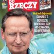 Cejrowski dla ?Do Rzeczy?: władza odchodzi tylko gdy dostanie kopa