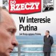 ?Do Rzeczy?: jak Rosja ogrywa Polskę